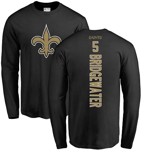 Men New Orleans Saints Black Teddy Bridgewater Backer NFL Football #5 Long Sleeve T Shirt